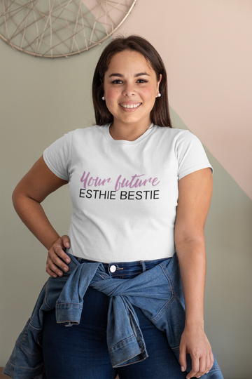 Your Future Esthie Bestie